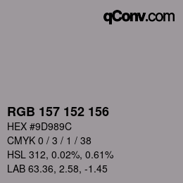 Color code: RGB 157 152 156 | qconv.com