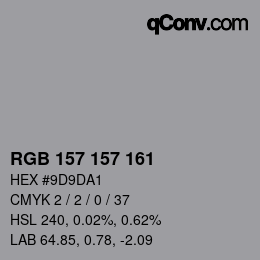 Color code: RGB 157 157 161 | qconv.com