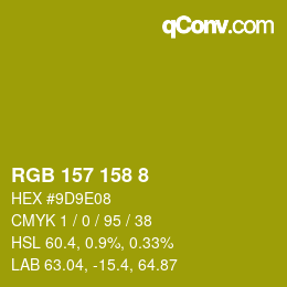 カラーコード: RGB 157 158 8 | qconv.com