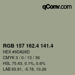 カラーコード: RGB 157 162.4 141.4 | qconv.com