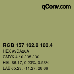 カラーコード: RGB 157 162.8 106.4 | qconv.com