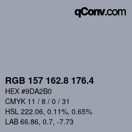 カラーコード: RGB 157 162.8 176.4 | qconv.com