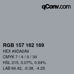 カラーコード: RGB 157 162 169 | qconv.com