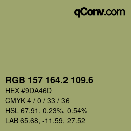 カラーコード: RGB 157 164.2 109.6 | qconv.com
