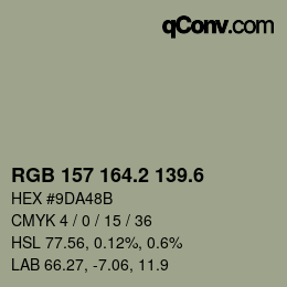 カラーコード: RGB 157 164.2 139.6 | qconv.com