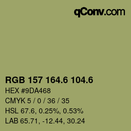 カラーコード: RGB 157 164.6 104.6 | qconv.com
