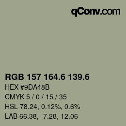 カラーコード: RGB 157 164.6 139.6 | qconv.com