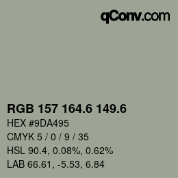 カラーコード: RGB 157 164.6 149.6 | qconv.com