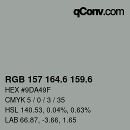 カラーコード: RGB 157 164.6 159.6 | qconv.com