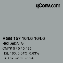 カラーコード: RGB 157 164.6 164.6 | qconv.com