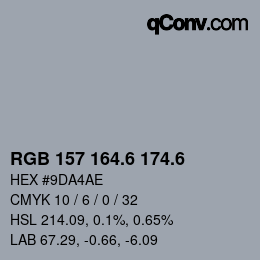 カラーコード: RGB 157 164.6 174.6 | qconv.com