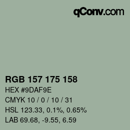 颜色代码: RGB 157 175 158 | qconv.com