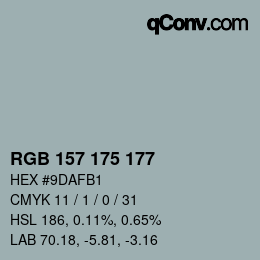 カラーコード: RGB 157 175 177 | qconv.com