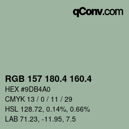 カラーコード: RGB 157 180.4 160.4 | qconv.com