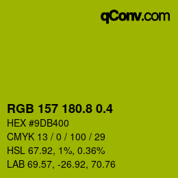 カラーコード: RGB 157 180.8 0.4 | qconv.com
