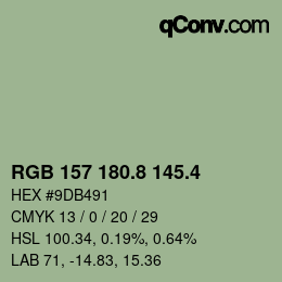 カラーコード: RGB 157 180.8 145.4 | qconv.com