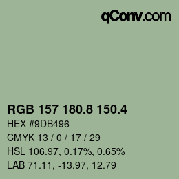 カラーコード: RGB 157 180.8 150.4 | qconv.com