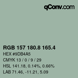 カラーコード: RGB 157 180.8 165.4 | qconv.com