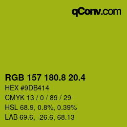 カラーコード: RGB 157 180.8 20.4 | qconv.com