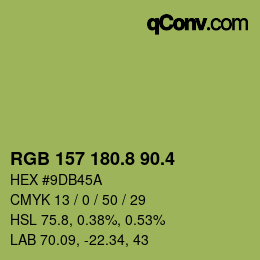 カラーコード: RGB 157 180.8 90.4 | qconv.com