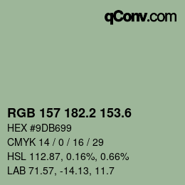 カラーコード: RGB 157 182.2 153.6 | qconv.com