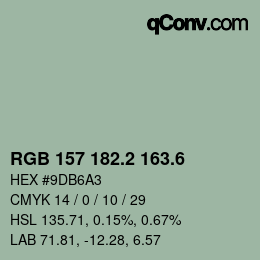 カラーコード: RGB 157 182.2 163.6 | qconv.com