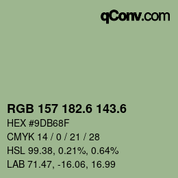 カラーコード: RGB 157 182.6 143.6 | qconv.com