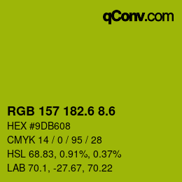カラーコード: RGB 157 182.6 8.6 | qconv.com