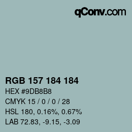 Color code: RGB 157 184 184 | qconv.com