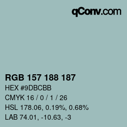 Color code: RGB 157 188 187 | qconv.com