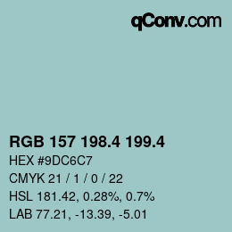 カラーコード: RGB 157 198.4 199.4 | qconv.com