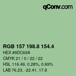 カラーコード: RGB 157 198.8 154.4 | qconv.com