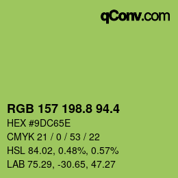 カラーコード: RGB 157 198.8 94.4 | qconv.com