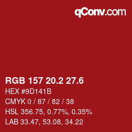 カラーコード: RGB 157 20.2 27.6 | qconv.com