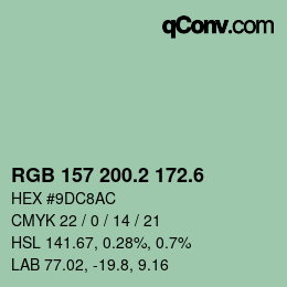 カラーコード: RGB 157 200.2 172.6 | qconv.com