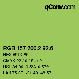 カラーコード: RGB 157 200.2 92.6 | qconv.com