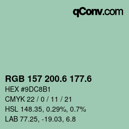 カラーコード: RGB 157 200.6 177.6 | qconv.com
