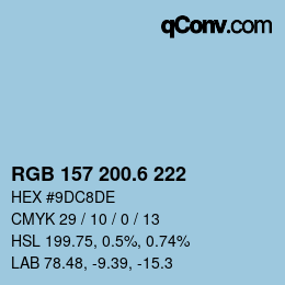 カラーコード: RGB 157 200.6 222 | qconv.com