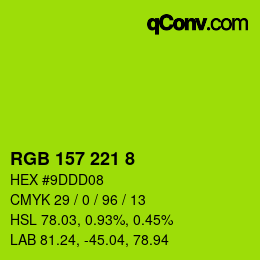 カラーコード: RGB 157 221 8 | qconv.com