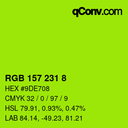 Color code: RGB 157 231 8 | qconv.com