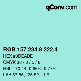 カラーコード: RGB 157 234.8 222.4 | qconv.com