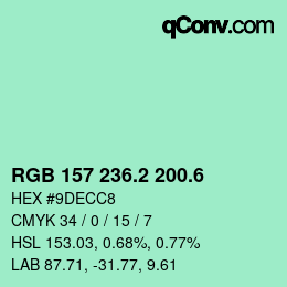 カラーコード: RGB 157 236.2 200.6 | qconv.com