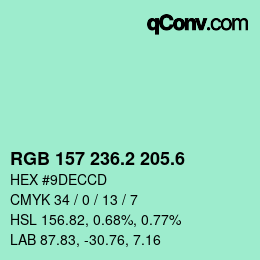 カラーコード: RGB 157 236.2 205.6 | qconv.com