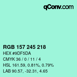 カラーコード: RGB 157 245 218 | qconv.com