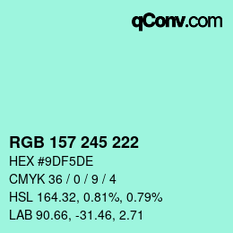 颜色代码: RGB 157 245 222 | qconv.com
