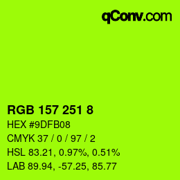 Color code: RGB 157 251 8 | qconv.com