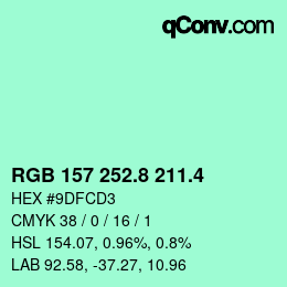 カラーコード: RGB 157 252.8 211.4 | qconv.com