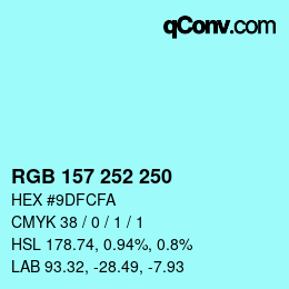 Color code: RGB 157 252 250 | qconv.com