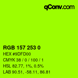 カラーコード: RGB 157 253 0 | qconv.com