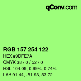 カラーコード: RGB 157 254 122 | qconv.com